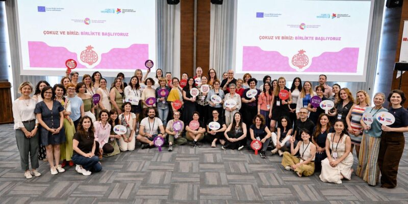 UN Women ve Avrupa Birliği desteğiyle düzenlenen Toplumsal Cinsiyet Eşitliği için Güçlü Sivil Alan Projesi “Çokuz ve Biriz: Birlikte Başlıyoruz” buluşmasının katılımcıları