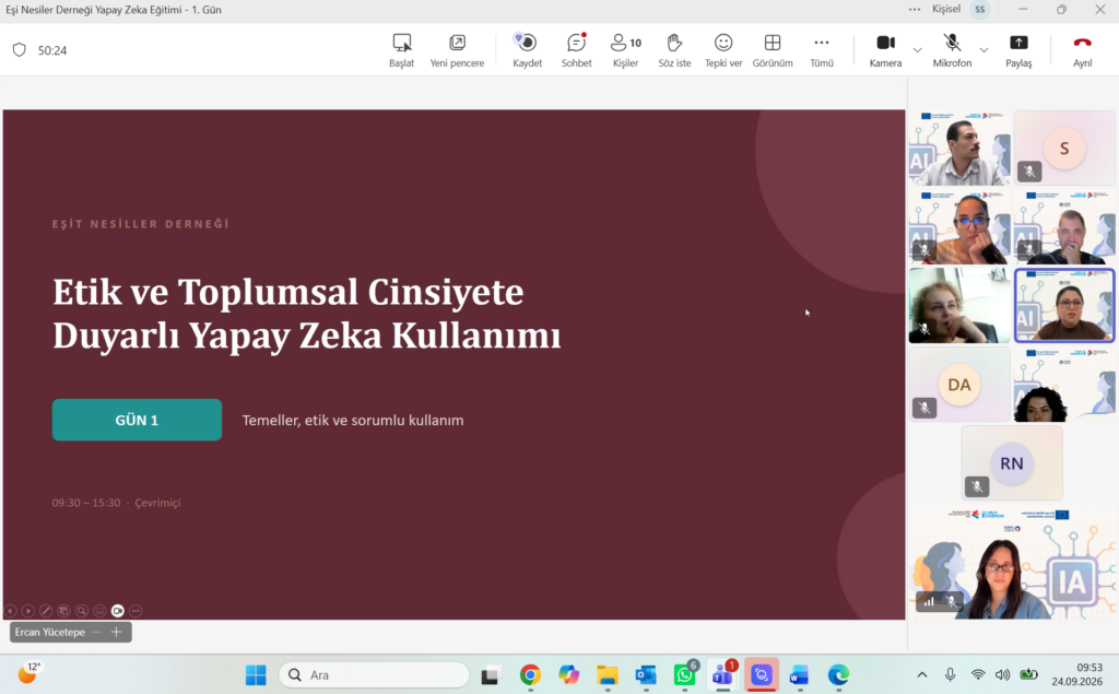 Eşit Nesiller Derneği Etik ve Toplumsal Cinsiyete Duyarlı Yapay Zekâ Kullanımı çevrim içi eğitimi, 1. gün açılış