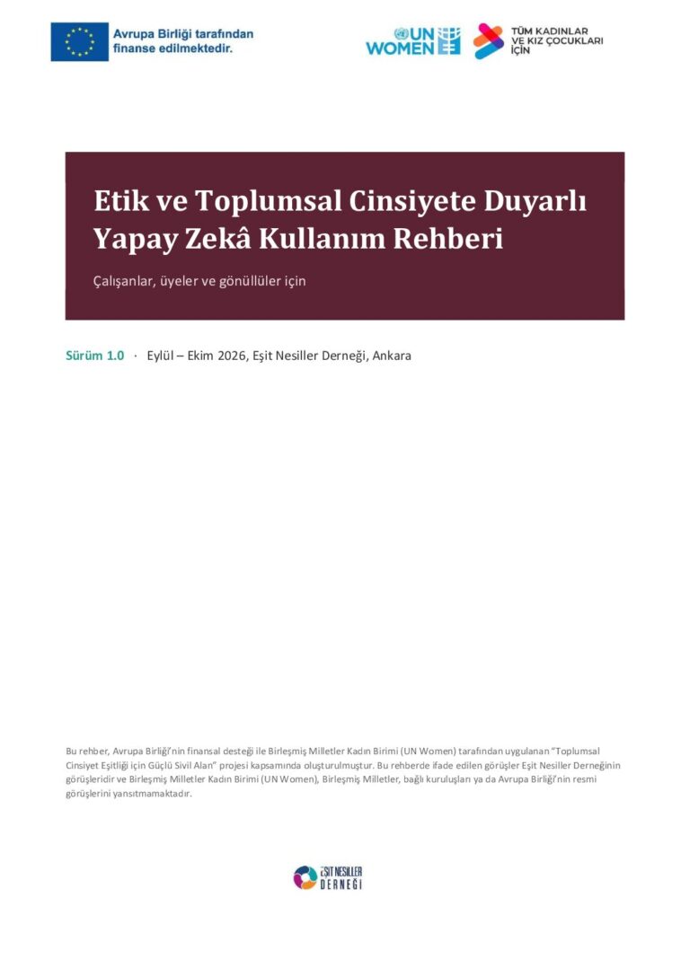 Etik ve Toplumsal Cinsiyete Duyarlı Yapay Zekâ Kullanım Rehberi
